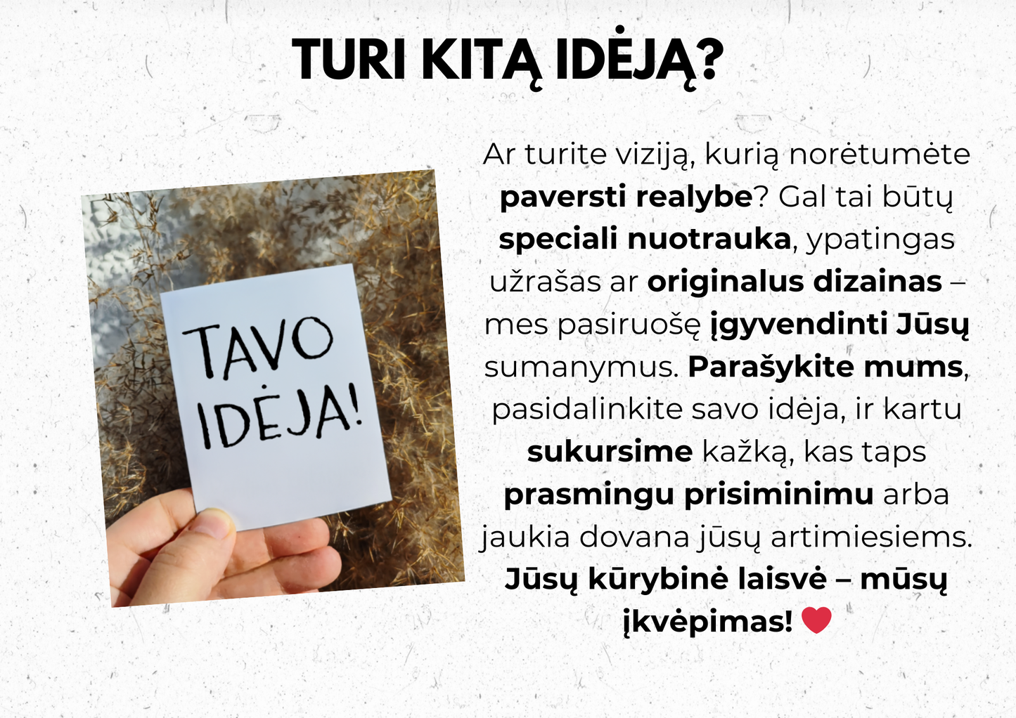 Tavo idėja! 💡